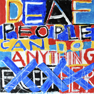 Deaf People Can