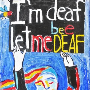 Let Me Bee Deaf