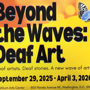 Beyond the Waves: Deaf Art